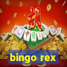 bingo rex